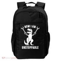 Now I Am Unstoppable Funny T Rex Backpack thumb 0