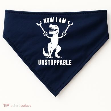Now I Am Unstoppable Funny T Rex USA-Made Doggie Bandana