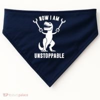 Now I Am Unstoppable Funny T Rex USA-Made Doggie Bandana thumb 0