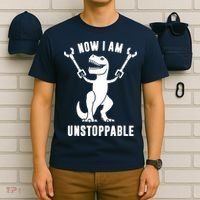 Now I Am Unstoppable Funny T Rex T-Shirt thumb 6
