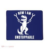 Now I Am Unstoppable Funny T Rex Mousepad thumb 0
