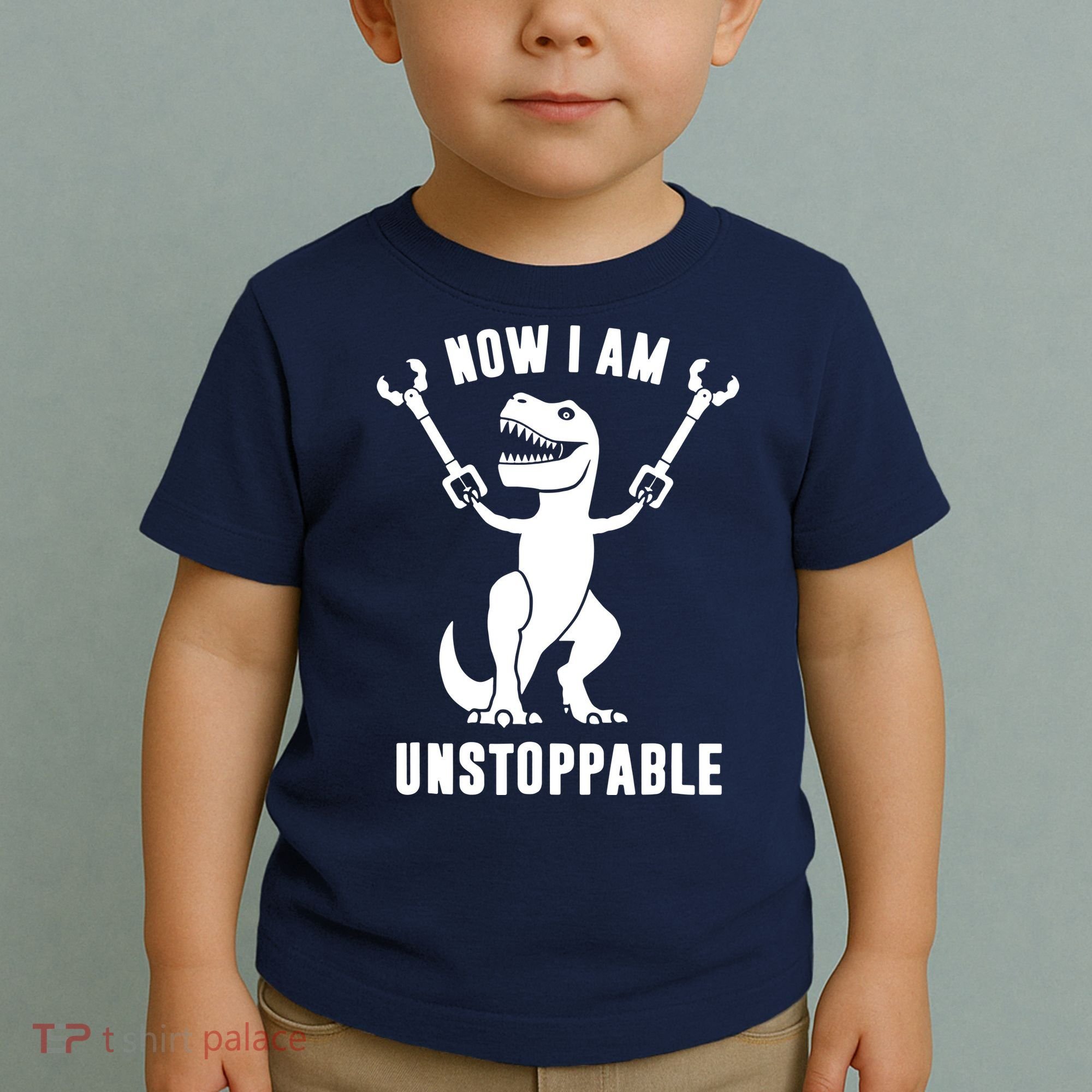 Now I Am Unstoppable Funny T Rex Toddler T-Shirt