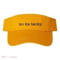 No Its Becky Visor thumb 0