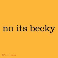 No Its Becky Kids Hoodie thumb 2