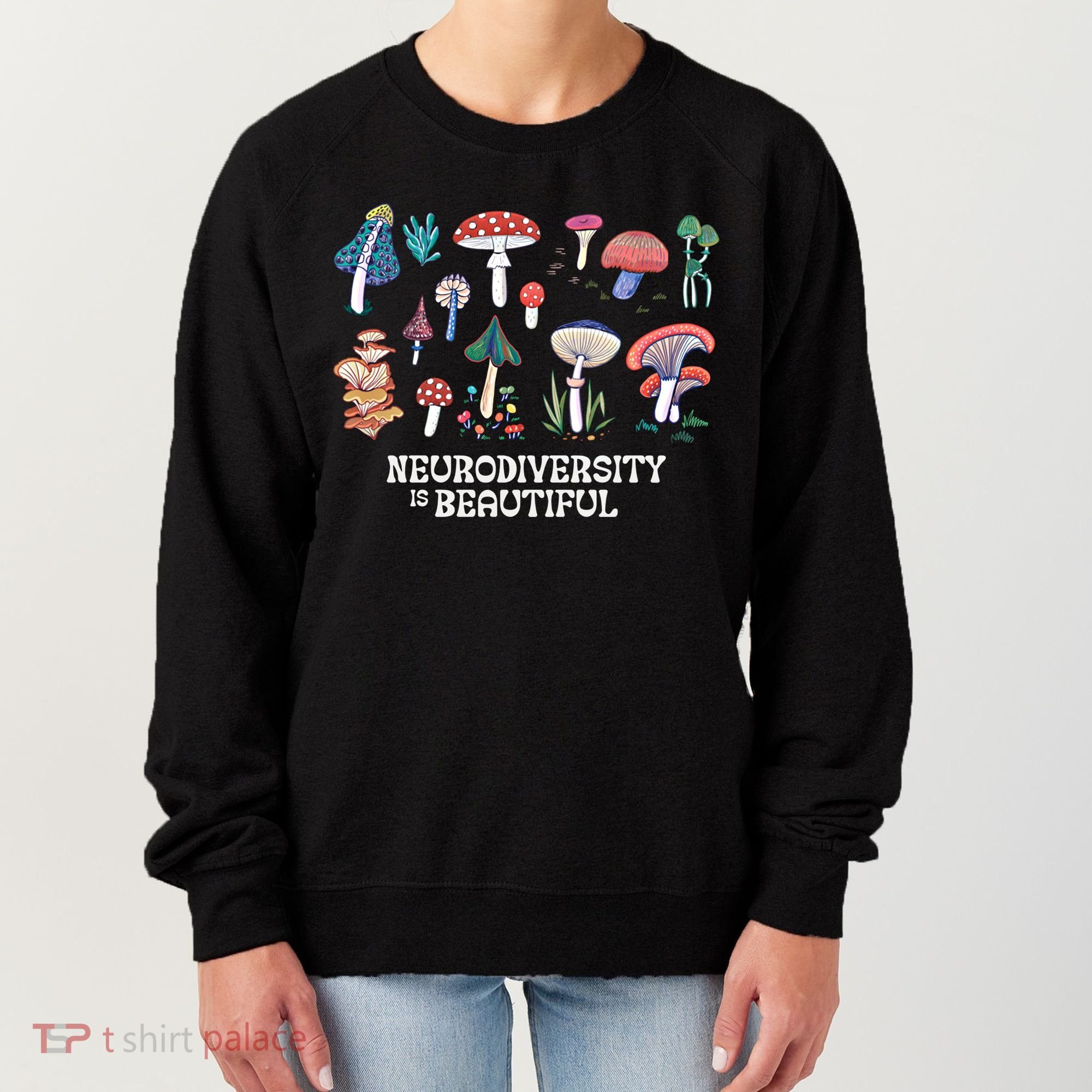 Neurodiversity Is Beautiful Mushroom Autism Awareness Outfit Gift Women's Sweatshirt