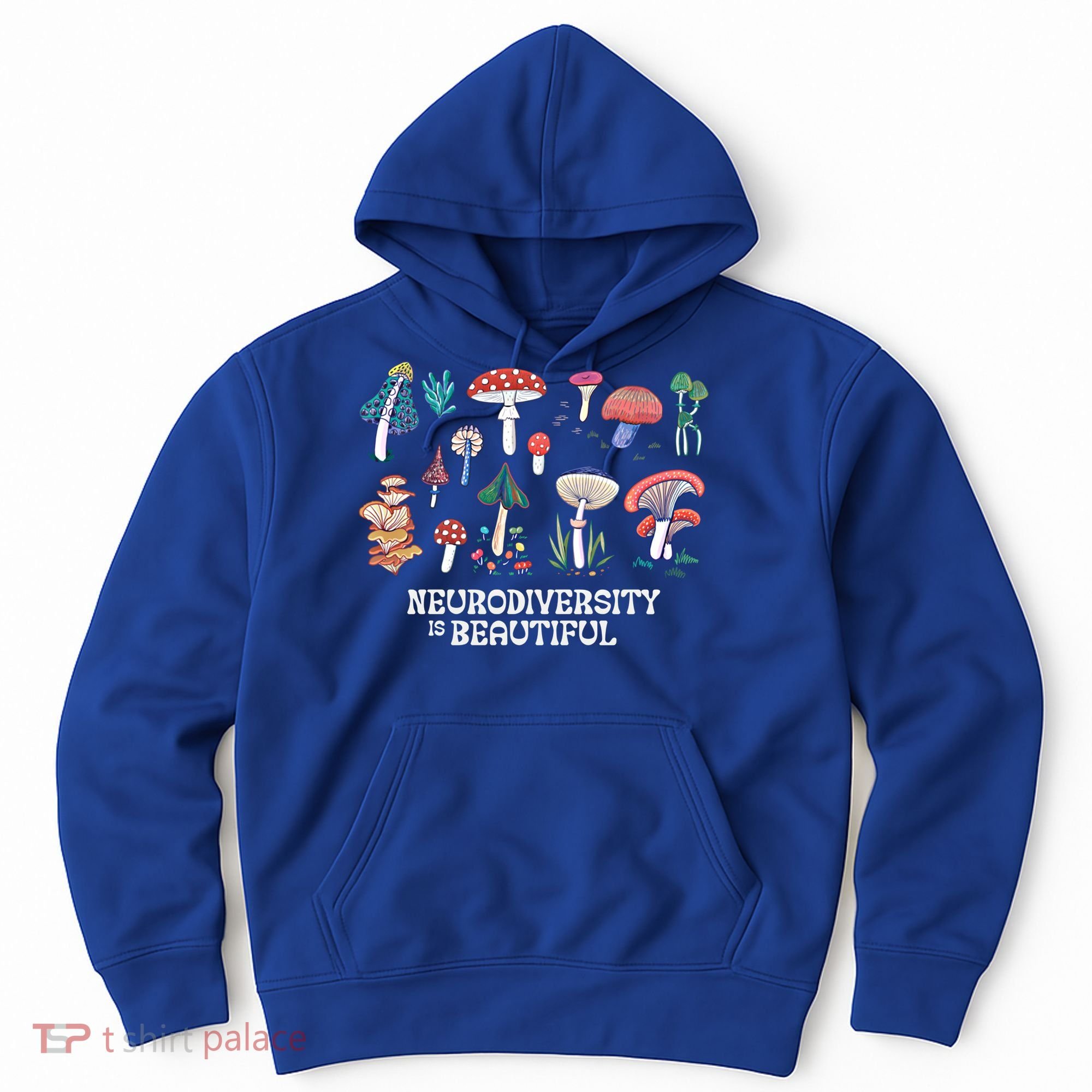 Neurodiversity Is Beautiful Mushroom Autism Awareness Outfit Gift Hoodie