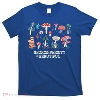 Neurodiversity Is Beautiful Mushroom Autism Awareness Outfit Gift T-Shirt thumb 0