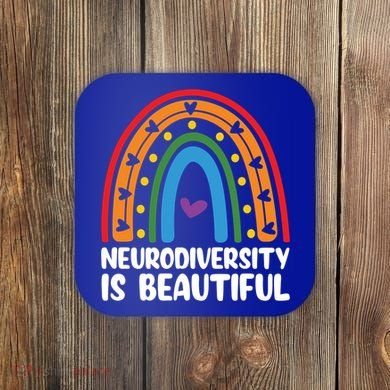 Neurodiversity Is Beautiful Autism Awareness Month Gift Coaster