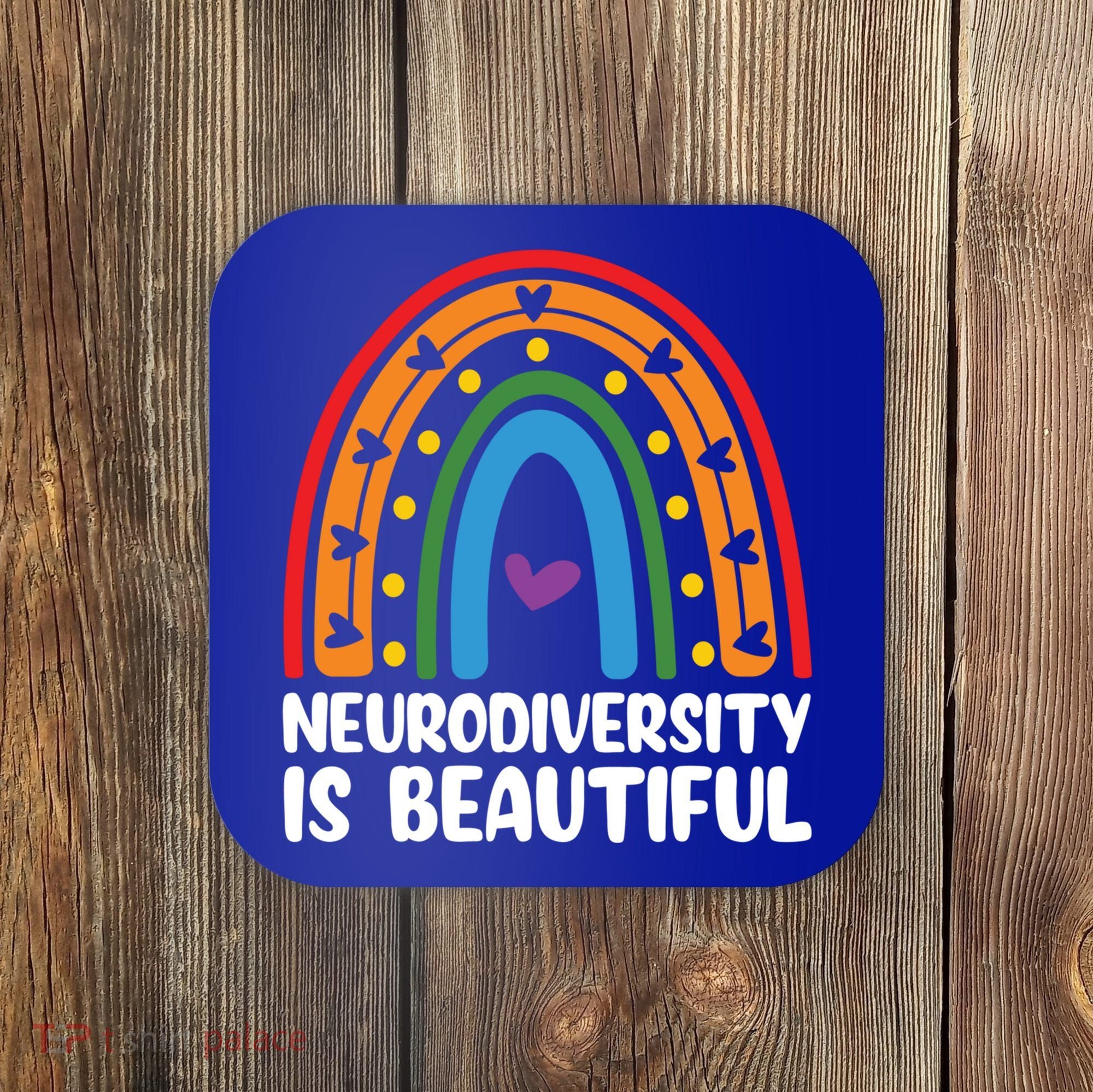 Neurodiversity Is Beautiful Autism Awareness Month Gift Coaster