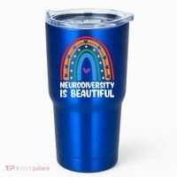 Neurodiversity Is Beautiful Autism Awareness Month Gift Tumbler thumb 0