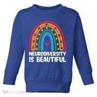 Neurodiversity Is Beautiful Autism Awareness Month Gift Toddler Sweatshirt thumb 0