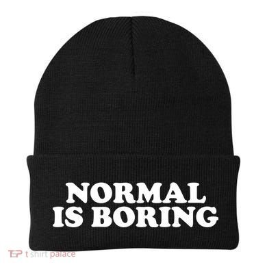 Normal Is Boring Beanie