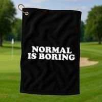 Normal Is Boring Golf Towel thumb 1