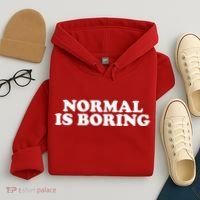 Normal Is Boring Hoodie thumb 4