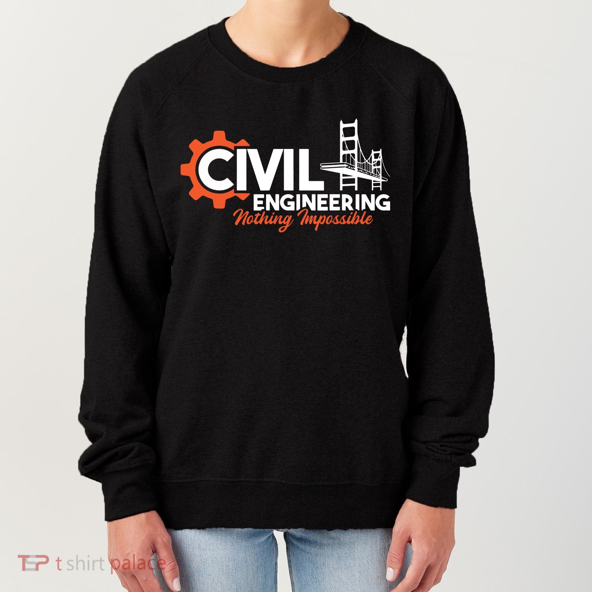 Nothing Impossible Bridge Engineer Civil Engineering Women's Sweatshirt