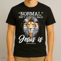 Normal Isn't Coming Back But Jesus Is Cross Christian T-Shirt thumb 3