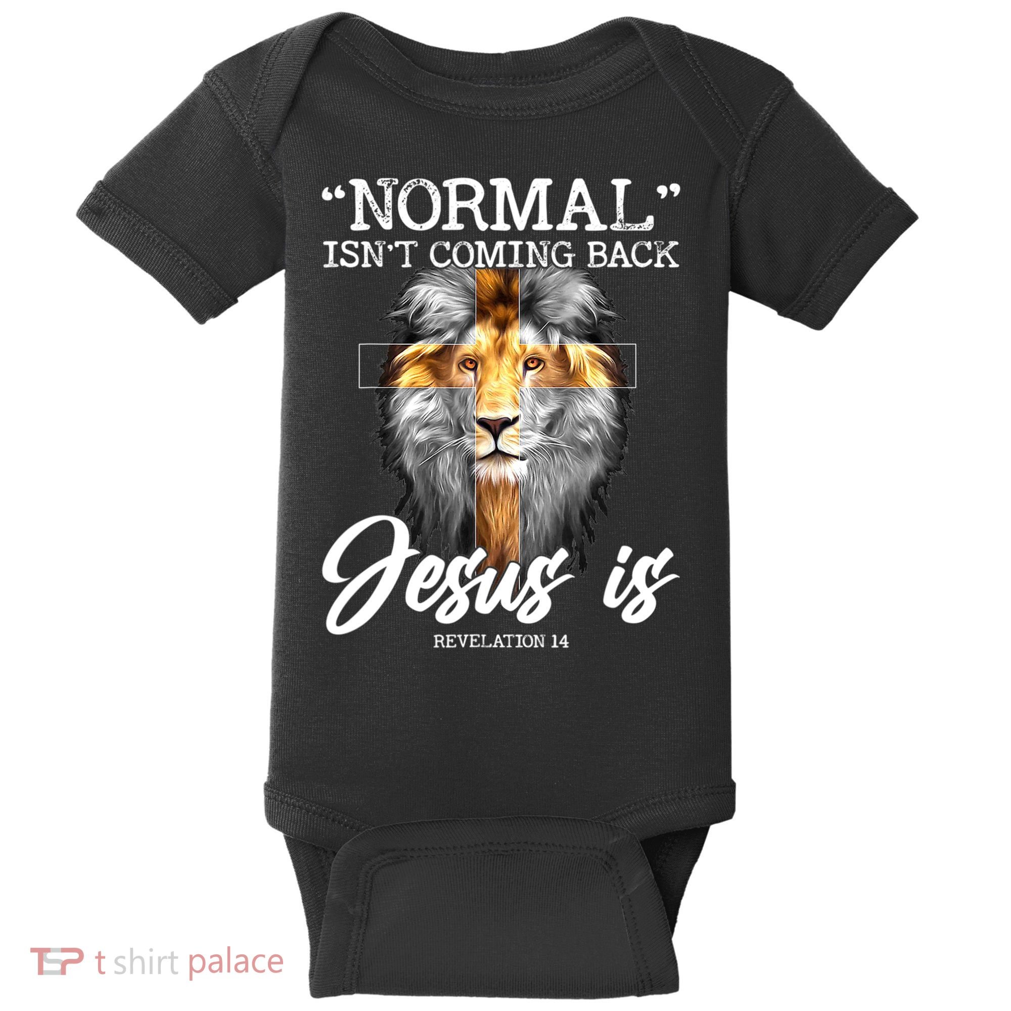 Normal Isn't Coming Back But Jesus Is Cross Christian Baby Bodysuit