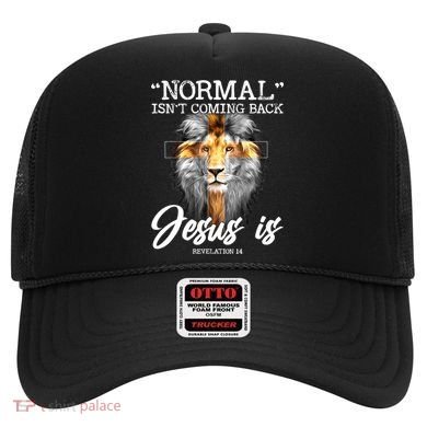 Normal Isn't Coming Back But Jesus Is Cross Christian Hat