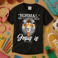 Normal Isn't Coming Back But Jesus Is Cross Christian Kids T-Shirt thumb 3