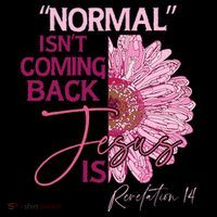 Normal Isnt Coming Back Jesus Is Doggie Tank thumb 4