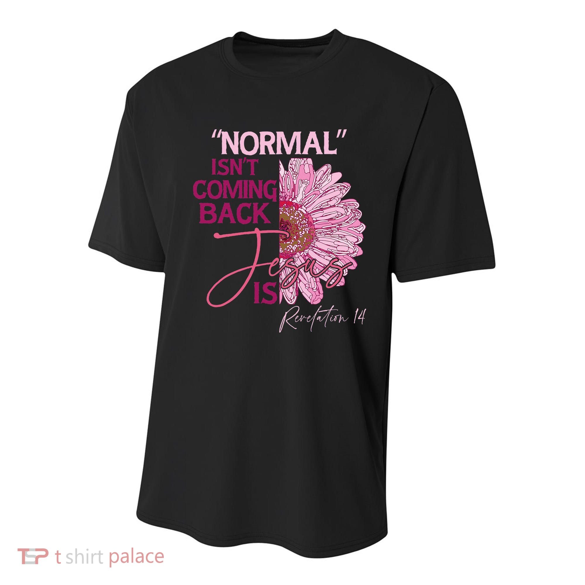 Normal Isnt Coming Back Jesus Is Youth Performance Sprint T-Shirt