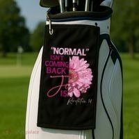 Normal Isnt Coming Back Jesus Is Golf Towel thumb 2