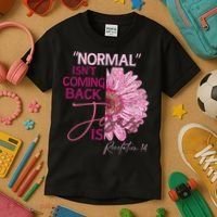 Normal Isnt Coming Back Jesus Is Kids T-Shirt thumb 3