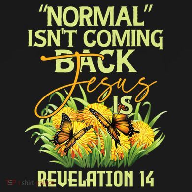 Normal Isnt Coming Back Jesus Is Flexfit Unipanel Trucker Cap