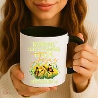 Normal Isnt Coming Back Jesus Is Coffee Mug thumb 3
