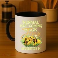 Normal Isnt Coming Back Jesus Is Coffee Mug thumb 4