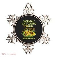 Normal Isnt Coming Back Jesus Is Ornament thumb 0