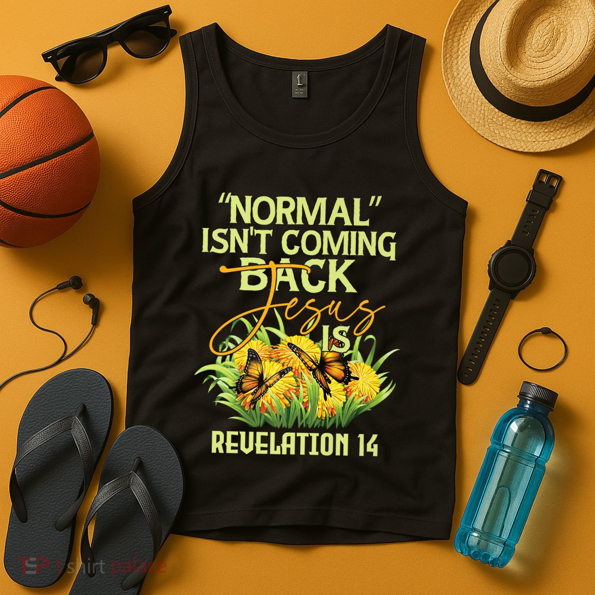 Normal Isnt Coming Back Jesus Is Tank Top
