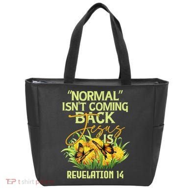 Normal Isnt Coming Back Jesus Is Tote Bag