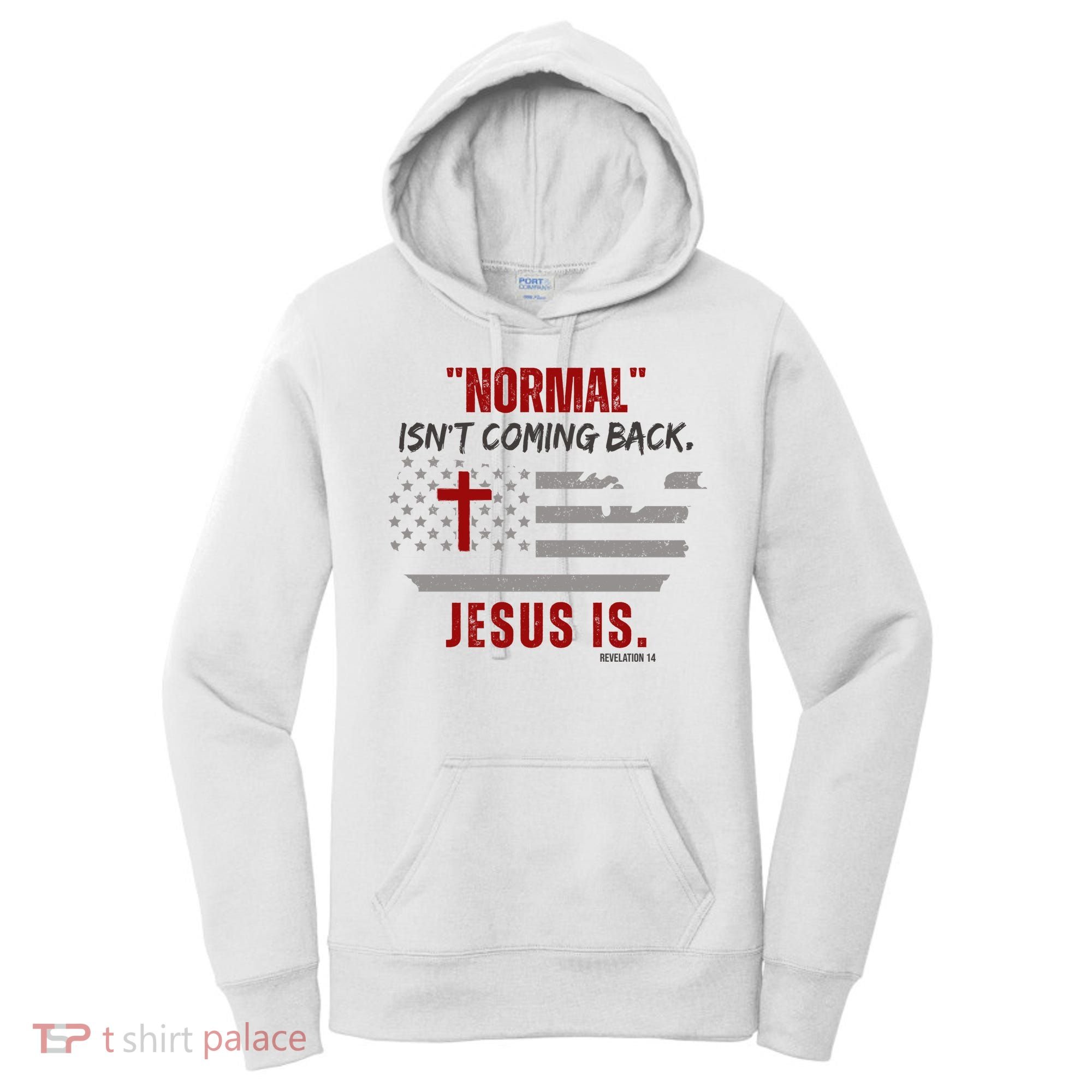 Normal Isnt Coming Back Jesus Is American Flag Cross Women's Hoodie