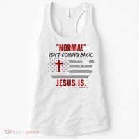 Normal Isnt Coming Back Jesus Is American Flag Cross Women's Tank Top thumb 0