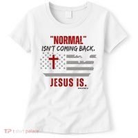 Normal Isnt Coming Back Jesus Is American Flag Cross Women's T-Shirt thumb 0