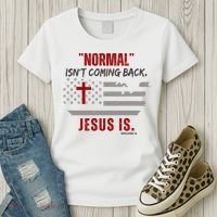 Normal Isnt Coming Back Jesus Is American Flag Cross Women's T-Shirt thumb 3