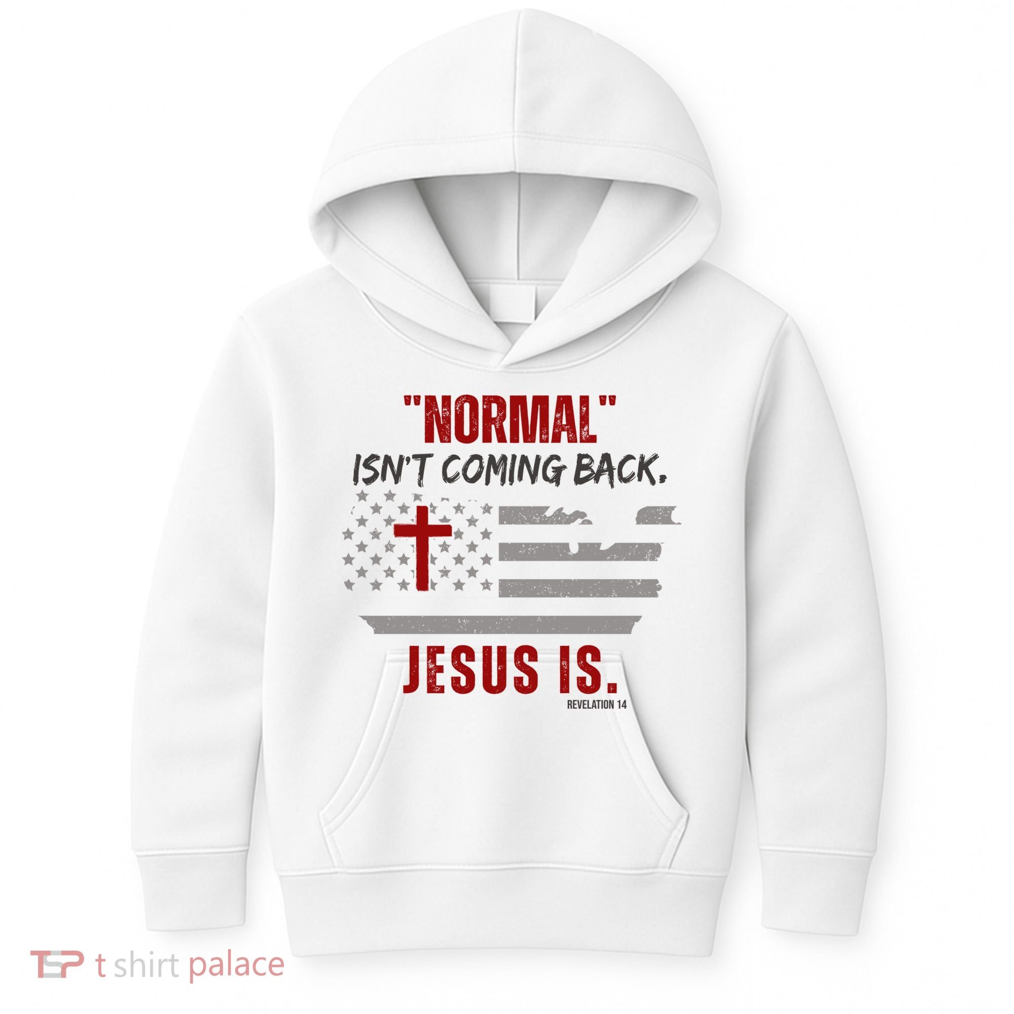 Normal Isnt Coming Back Jesus Is American Flag Cross Kids Hoodie