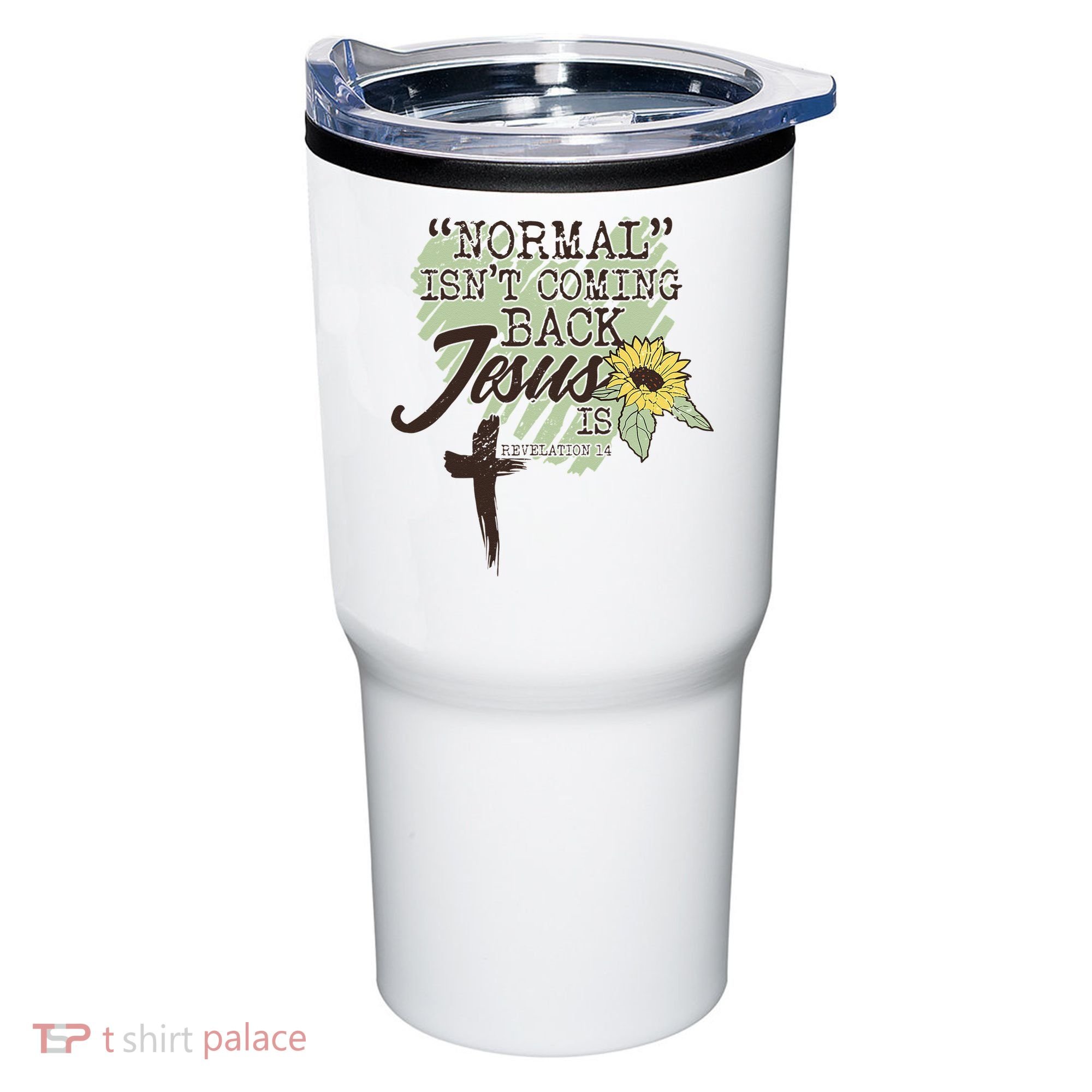 Normal Isnt Coming Back Jesus Is Tumbler