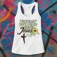 Normal Isnt Coming Back Jesus Is Women's Tank Top thumb 3