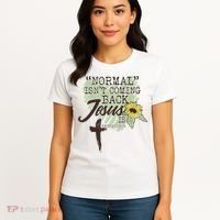 Normal Isnt Coming Back Jesus Is Women's T-Shirt thumb 4