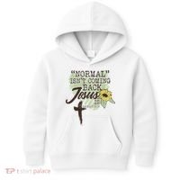 Normal Isnt Coming Back Jesus Is Kids Hoodie thumb 0