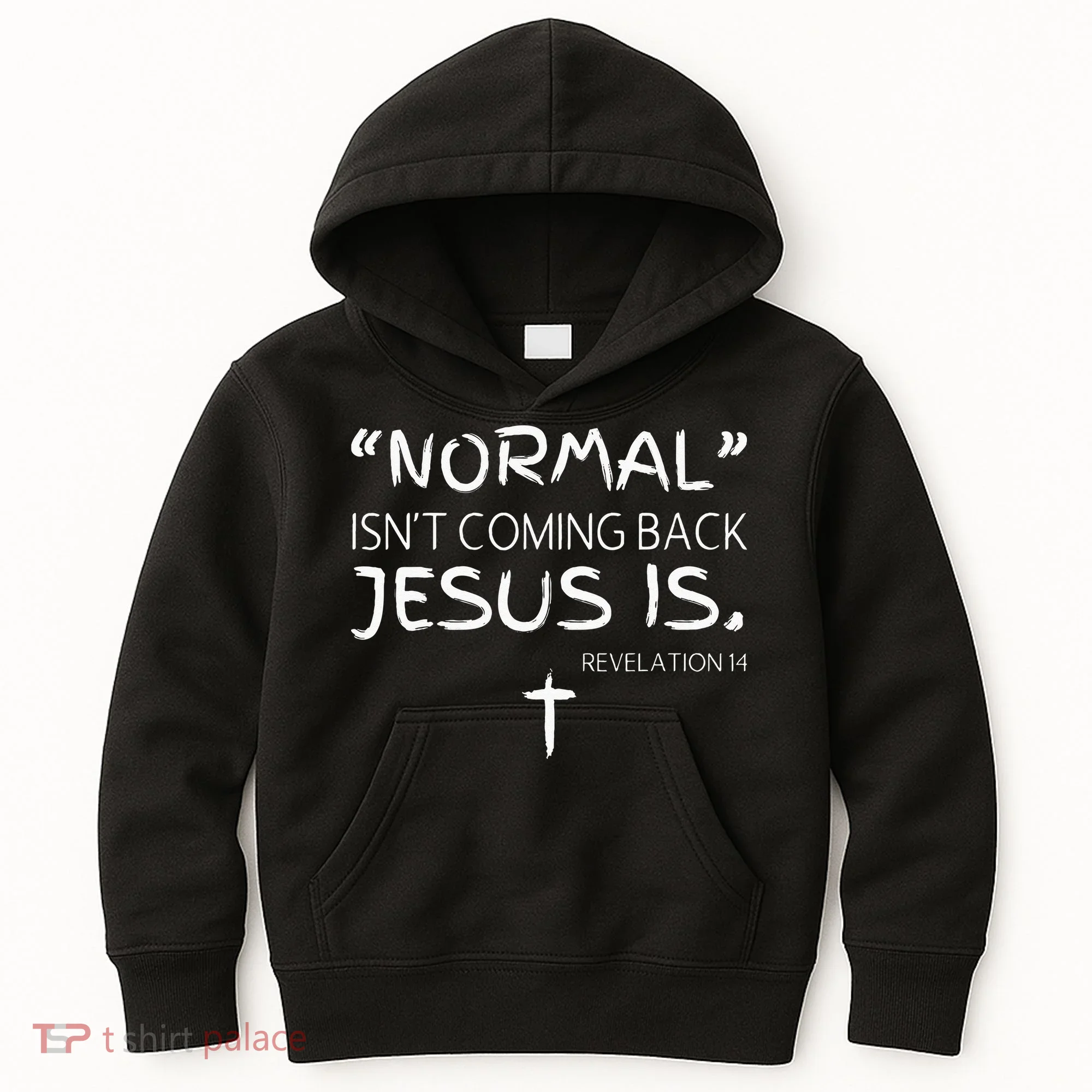 Normal Isnt Coming Back Jesus Is Kids Hoodie