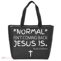 Normal Isnt Coming Back Jesus Is Tote Bag thumb 0