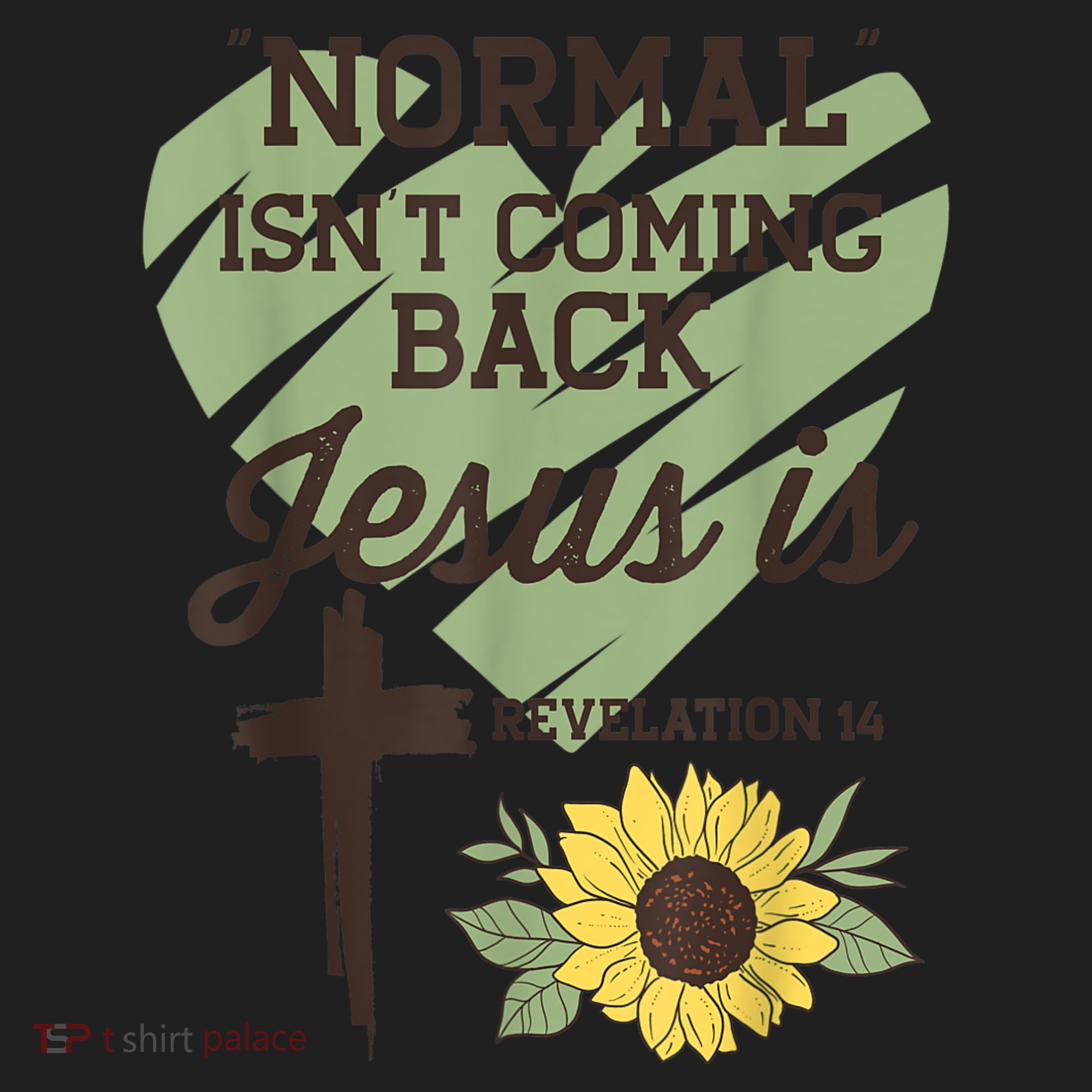 Normal Isnt Coming Back Jesus Is Christian Women's Sweatshirt