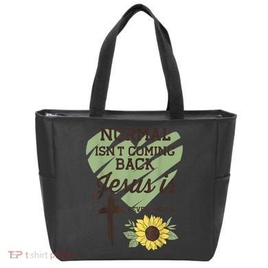 Normal Isnt Coming Back Jesus Is Christian Tote Bag