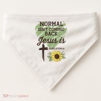 Normal Isnt Coming Back Jesus Is Christian USA-Made Doggie Bandana thumb 0