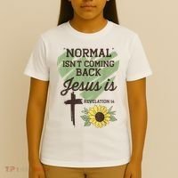 Normal Isnt Coming Back Jesus Is Christian T-Shirt thumb 4