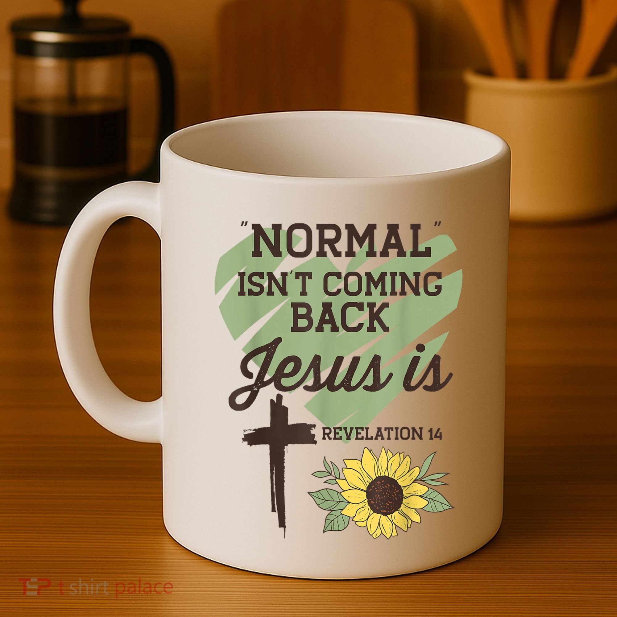 Normal Isnt Coming Back Jesus Is Christian Coffee Mug