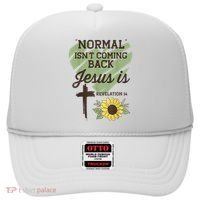 Normal Isnt Coming Back Jesus Is Christian Hat thumb 0